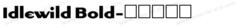 Idlewild Bold字体转换